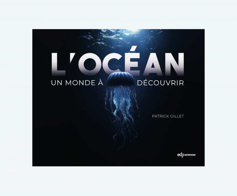 couverture livre L’océan, un monde à découvrir, patrick gilet